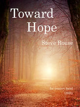 Toward Hope Concert Band sheet music cover